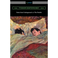 Notes from Underground and The Double: (Translated by Constance Garnett)