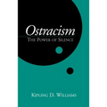 Ostracism: The Power of Silence