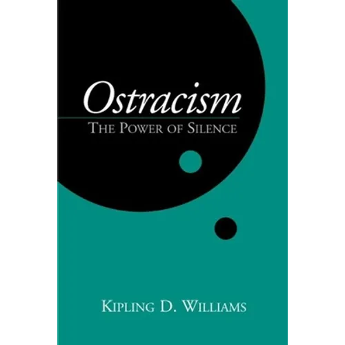 Ostracism: The Power of Silence