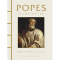 Popes Illustrated: From St Peter to Leo XIV