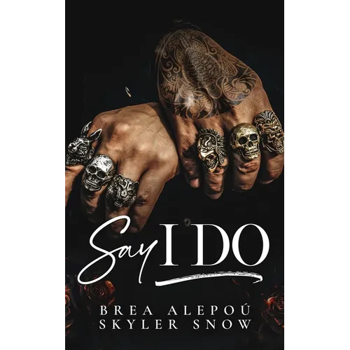 Say I Do