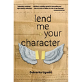 Lend Me Your Character