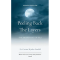 Peeling Back the Layers The Awakening of Self