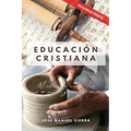 Educación Cristiana (Segunda parte): "Mi relación con Dios, con mi prójimo y conmigo mismo"