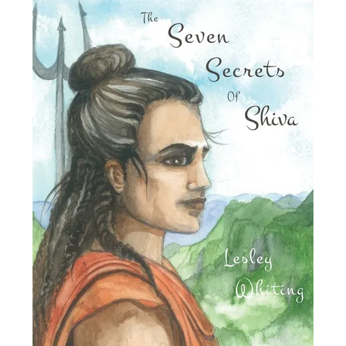 The Seven Secrets of Shiva