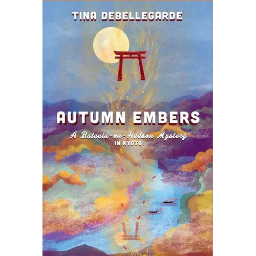 Autumn Embers: A Batavia-on-Hudson Mystery