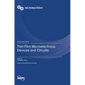 Thin Film Microelectronic Devices and Circuits