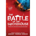 The Battle of the Smokehouse