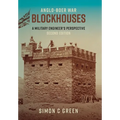 Anglo-Boer War Blockhouses: A Military Engineer's Perspective (Edition 2)