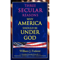 Three Secular Reasons Why America Should Be Under God