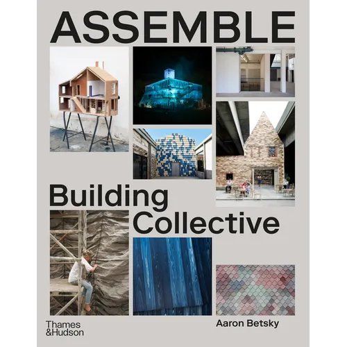 Assemble: Building Collective