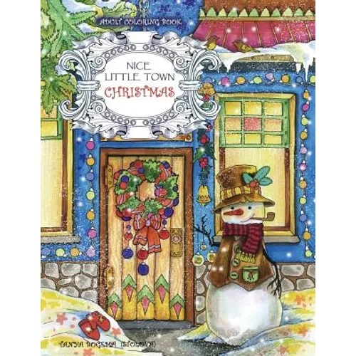 Adult Coloring Book: Nice Little Town Christmas