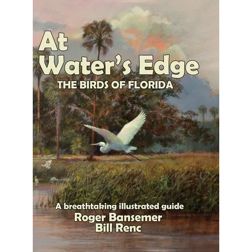 At Water's Edge: The Birds of Florida