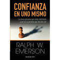 Confianza en uno mismo: La única persona que estás destinado a ser es la persona que decides ser