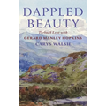 Dappled Beauty: Through Lent with Gerard Manley Hopkins