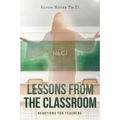Lessons From The Classroom: Devotions for Teachers