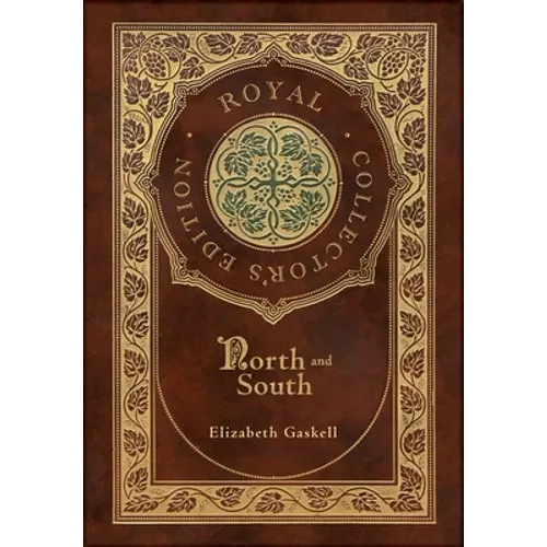 North and South (Royal Collector's Edition) (Case Laminate Hardcover with Jacket)