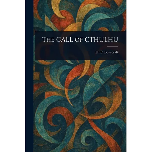 The CALL of CTHULHU