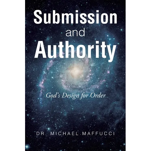 Submission and Authority: God's Design for Order