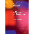 A Theology of Becoming
