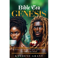 Bible Tea: Genesis