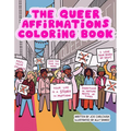 The Queer Affirmations Coloring Book