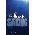 Slowly Sinking