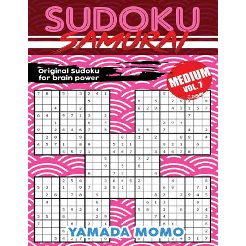 Sudoku Samurai Medium: Original Sudoku For Brain Power Vol. 7: Include 500 Puzzles Sudoku Samurai Medium Level