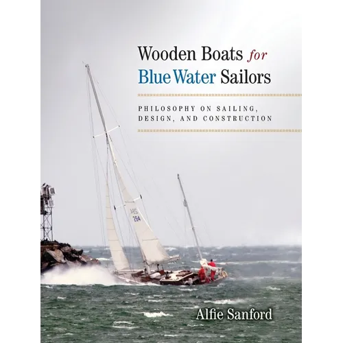 Wooden Boats for Blue Water Sailors