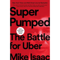 Super Pumped: The Battle for Uber