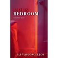 Open Bedroom: Erotic Short Stories