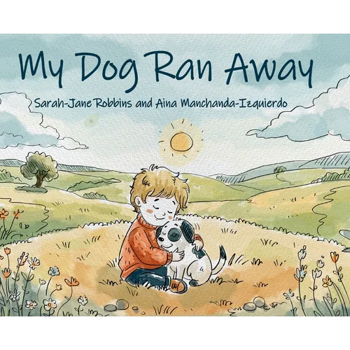 My Dog Ran Away