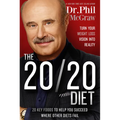 The 20/20 Diet: Turn Your Weight Loss Vision Into Reality