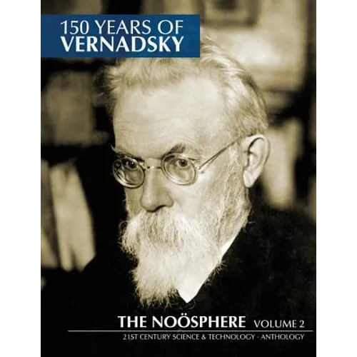 150 Years of Vernadsky: The Noösphere