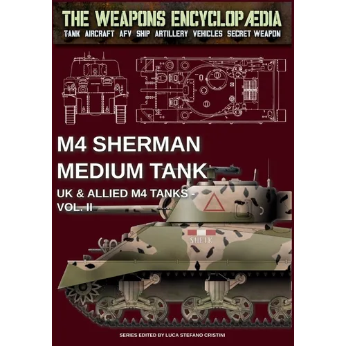 M4 Sherman medium tank - UK & Allied M4 Tanks Vol. II