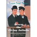 Across the Living Infinite: A Queer Romance Aboard the RMS Titanic
