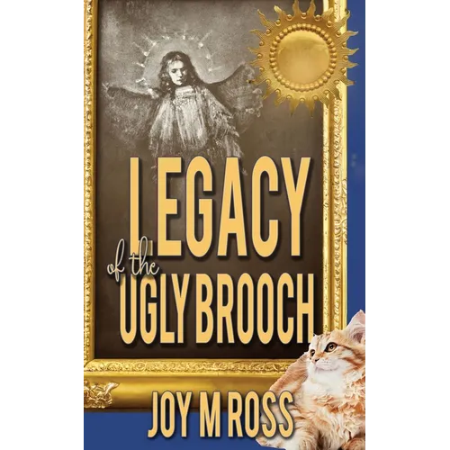 Legacy of the Ugly Brooch