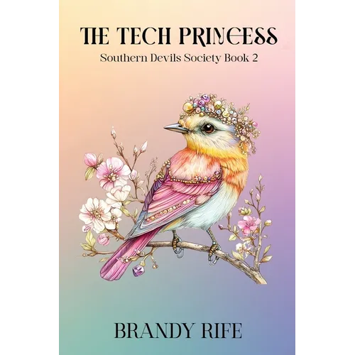 The Tech Princess: Southern Devils Society Book 2: An MC Spicy Romance