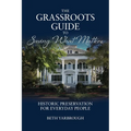 The Grassroots Guide to Saving What Matters