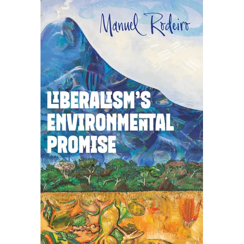 Liberalism's Environmental Promise