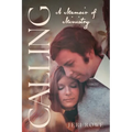 Calling: A Memoir of Ministry
