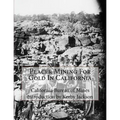 Placer Mining For Gold In California