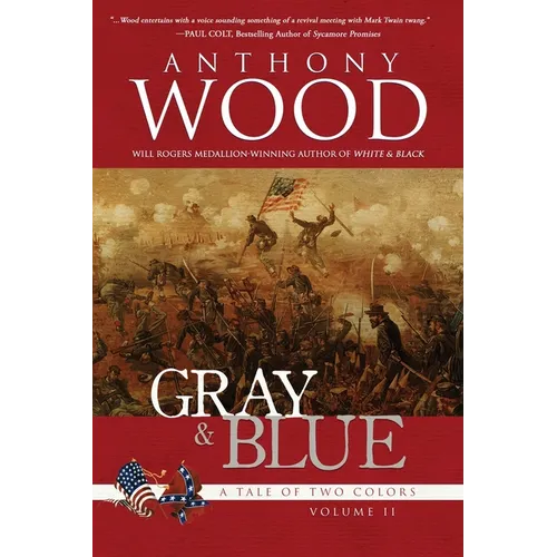 Gray & Blue: A Story of the Civil War