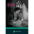 Gustavo Adolfo Bécquer - Selección de obras