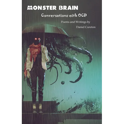 Monster Brain: Conversations with OCD
