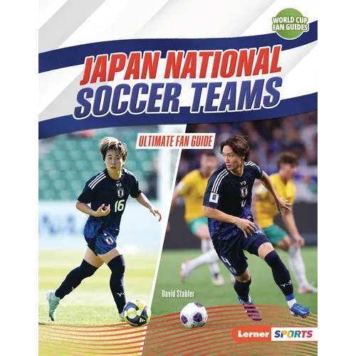 Japan National Soccer Teams: Ultimate Fan Guide