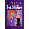Human-AI Interaction and Collaboration
