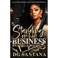 Standing On Her Business 3: Exit Strategy
