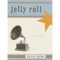 Jelly Roll: A Blues
