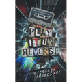 Play It In Reverse